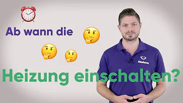 Wann sollte man die Heizung ausmachen?