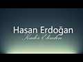 Hasan erdoan  alama kara gzlm alama   ah plak official audio