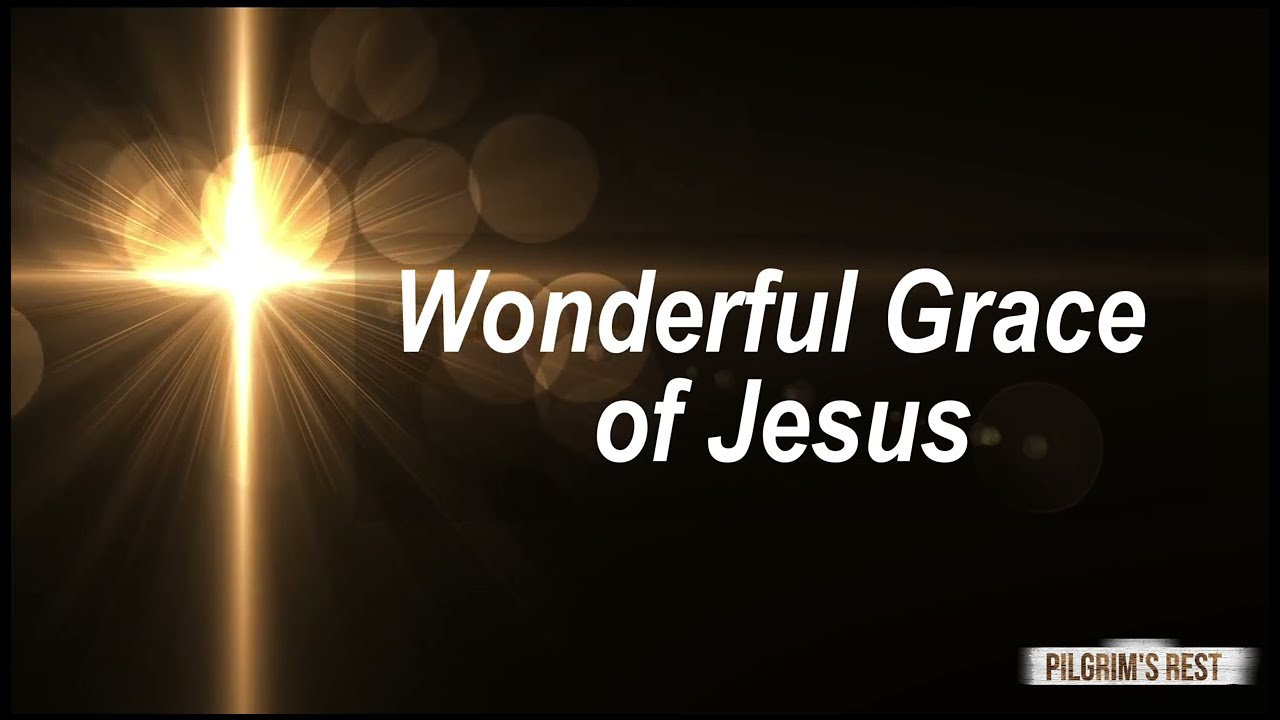 🎵Hymn | Wonderful Grace of Jesus | Haldor LillenasGrace