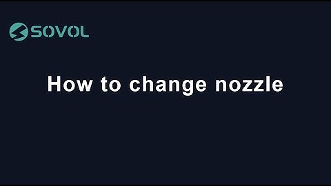 How to change nozzle | Sovol SV06