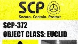 SCP-372 Demonstration in SCP - Containment Incident (Mobile) SCP-372 Demonstration in SCP - Containment Incident (Mobile)