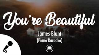 Video thumbnail of "You're Beautiful - James Blunt (Piano Karaoke)"