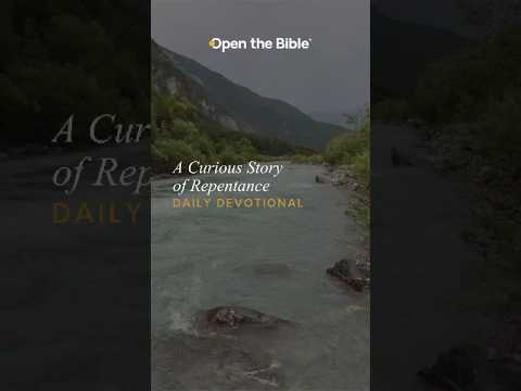 A Curious Story of Repentance #dailydevotional #repentance #biblestudy artwork