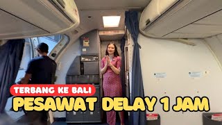 BERANGKAT LAGI KE BALI | PESAWAT LION AIR DELAY DIKASIH SNACK PENGGANJAL PERUT