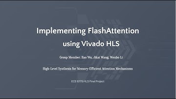 Implementing FlashAttention using Vivado HLS || Final Project || ECE6775 FA25