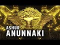 The mysterious rise of ashur  the vessel of the anunnaki gods