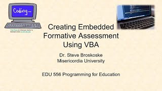 EDU556: Creating Embedded Formative Assessment in VBA