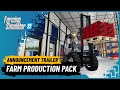 Preview farm production pack coming soon