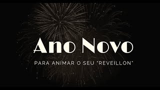 Feliz Ano Novo ✨ Playlist de Festa de Reveillon