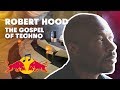 Robert hood on underground resistance minimal nation and hihats  red bull music academy