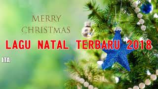 LAGU NATAL TERBARU 2018/2019
