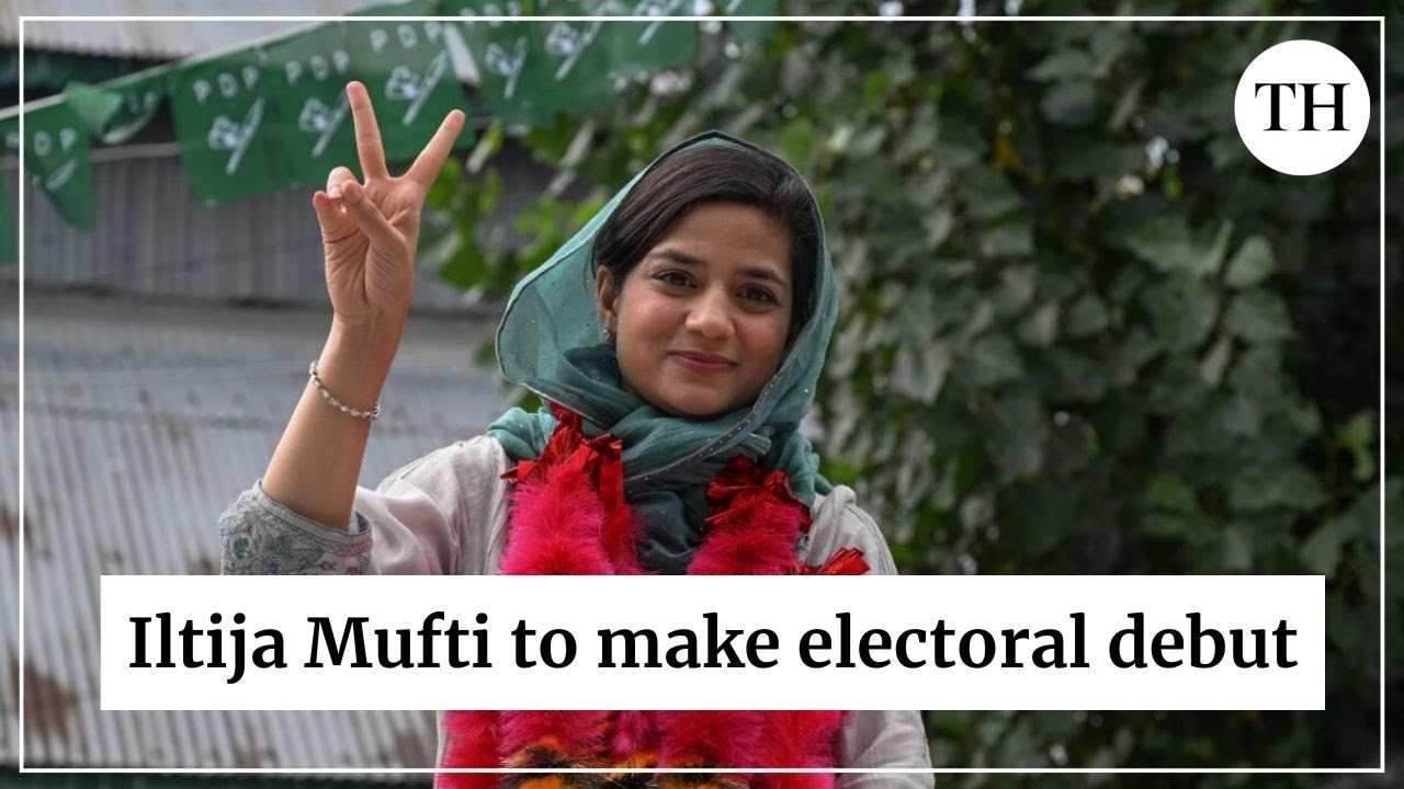 Mehbooba’s daughter Iltija Mufti to make electoral debut | Jammu and Kashmir Assembly elections