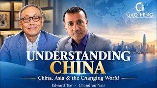 In Conversation with Dr. Edward Tse & Chandran Nair | China, Technology & the Changing World Guide