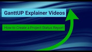 How to Create a Project Status Report