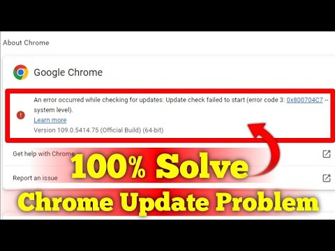 Google Chrome Update Error Fixed [ Hindi ] | 2023 | error code 7 |4 | 3: 0x80072ee7 -- system level