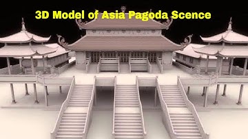3D Model of Asia Pagoda Scence Review