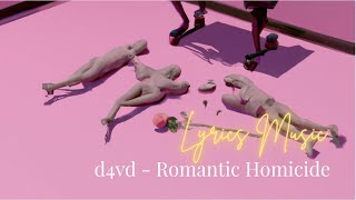 Romantic Homicide - d4vd (Lyrics | Lirik)