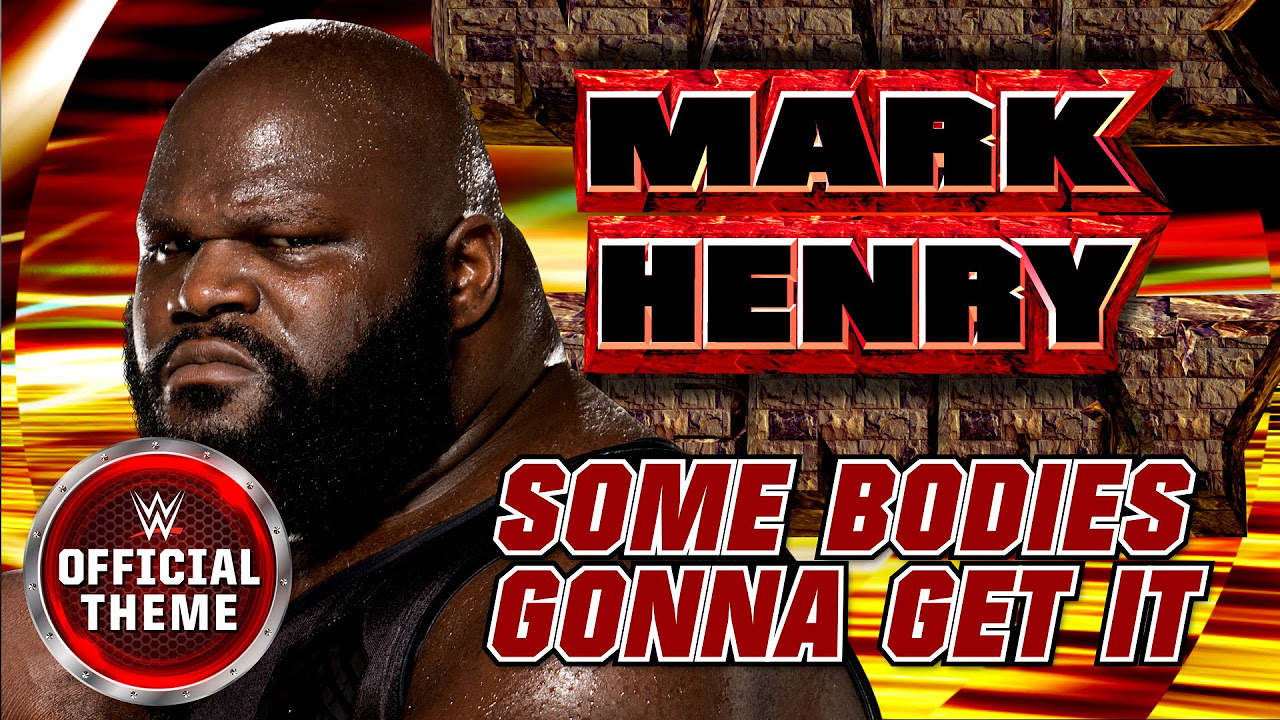 Mark Henry   Some Bodies Gonna Get It Entrance Theme feat Three Six Mafia