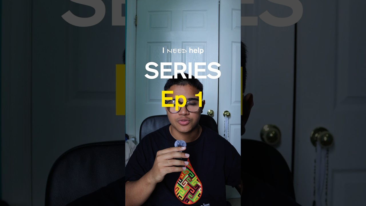 I NEED HELP EP1