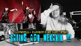 SALING ADU MEKANIK (BABYMETAL - KAGEROU WITH KAMI BAND INTRO)