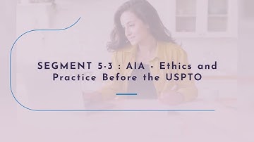 Wysebridge Patent Bar Review: AIA Ethics and practice