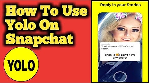 How to Add/Use YOLO App to Snapchat