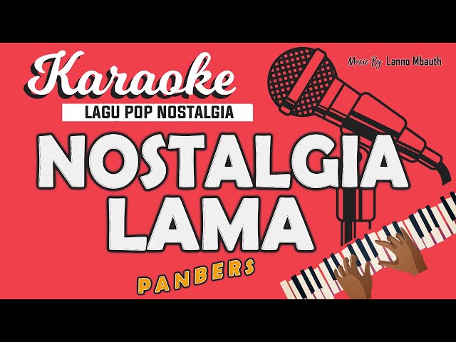 Karaoke NOSTALGIA LAMA - Panbers // Music By Lanno Mbauth class=
