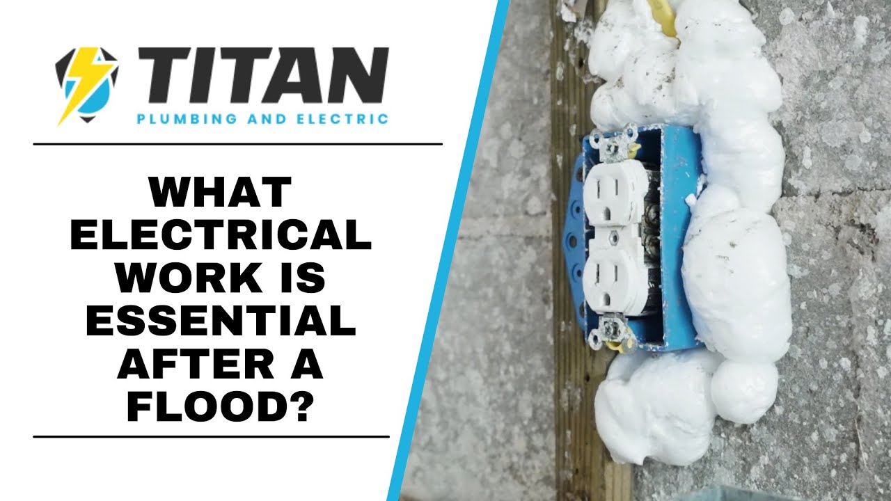 Essential Electrical Work After A Flood