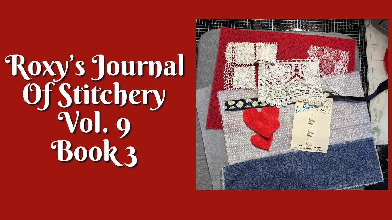 #roxysjournalofstitchery Book 3