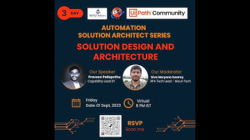 Solution Design and SDD | Day 3| SA Series |Solution Architect Series |UiPath Hyderabad