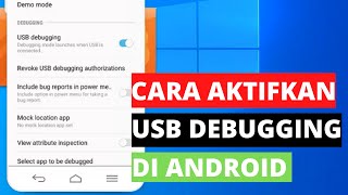 Cara Mengaktifkan USB Debugging Mode Android