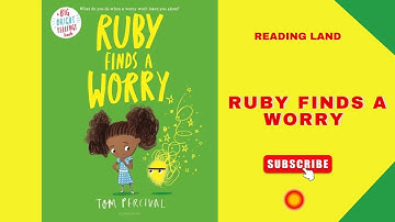 Ruby Finds a Worry | Children