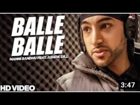 Manni Sandhu - Balle Balle (Feat. Ashok Gill) ***OFFICIAL VIDEO***