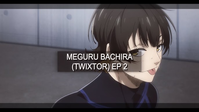 My Blog — Meguru Bachira (蜂楽 廻) - Blue Lock - Episode 3