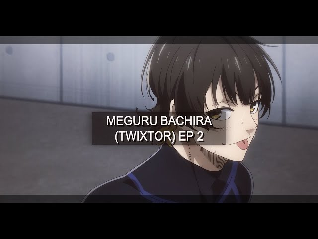 RYOU SMASH! — BACHIRA MEGURU ✦ BLUE LOCK EP.2