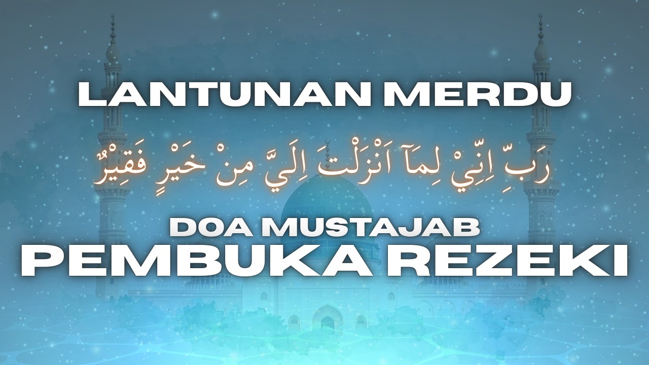 Doa Mustajab Nabi Musa untuk Rezeki, Pertolongan & Kemudahan Hidup | Rabbi Inni Lima Anzalta Ilayya