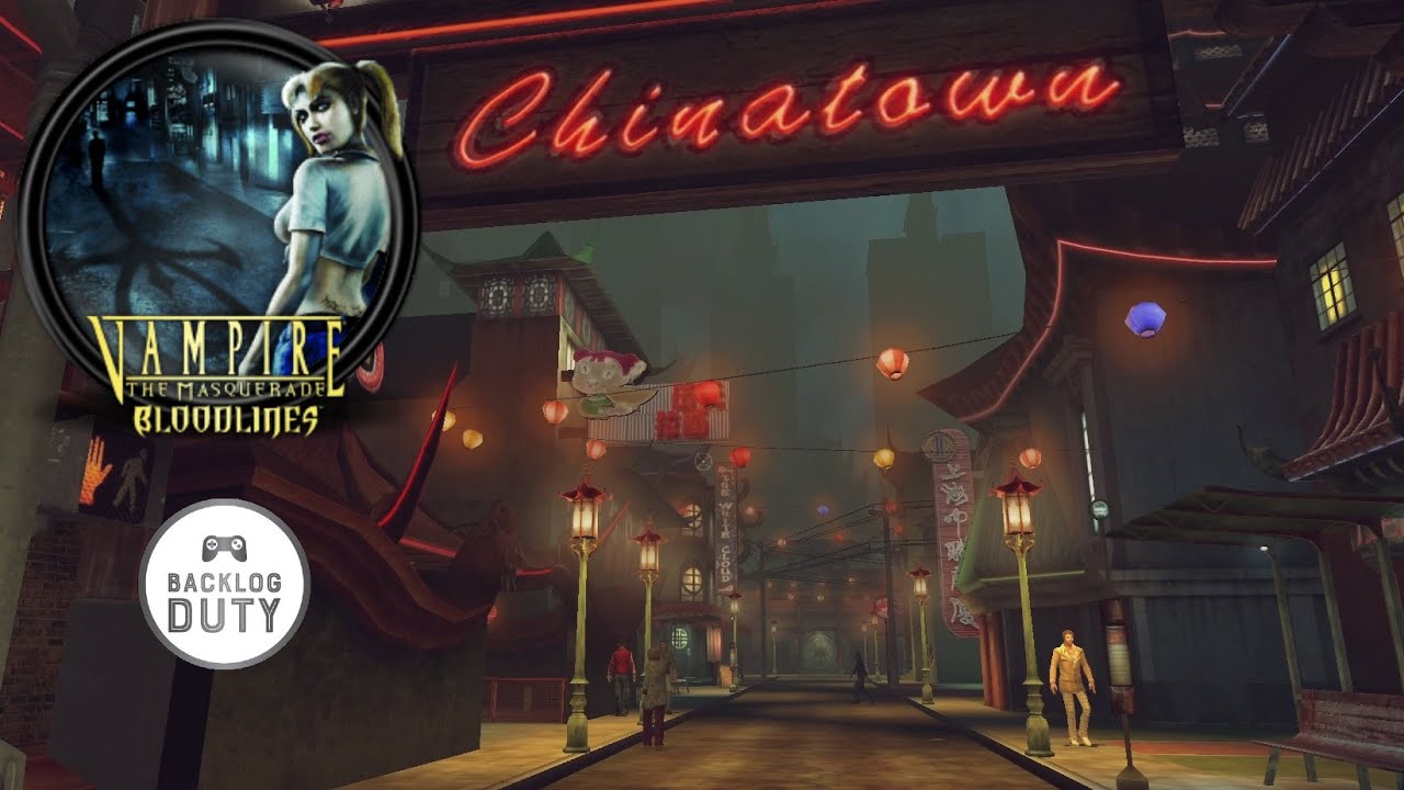 Vampire: The Masquerade - Bloodlines - No Deaths - P18 Chinatown