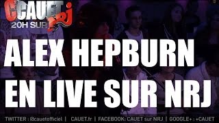 Video thumbnail of "Alex Hepburn - Miss Misery - Live - C'Cauet sur NRJ"