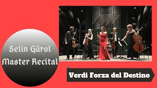 Selin Gürol Verdi Forza Del Destino 3. Act Arrangement for Clarinet Solo and String Quartet Zürich