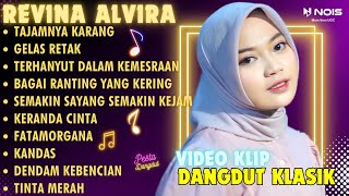 REVINA ALVIRA 'TAJAMNYA KARANG, GELAS RETAK' | FULL ALBUM TERBARU 2024 (VIDEO KLIP)