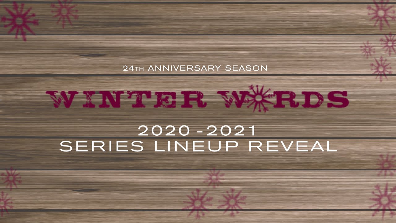 24th Annual Winter Words Author Speaker Series Lineup Announcement