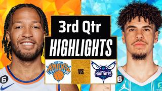 New York Knicks Vs Charlotte Hornets Full Game Highlights 3Rd Qtr Mar 26 2026 Nba Highlights