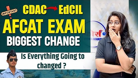 🚨 AFCAT 2026 BIG CHANGE? | CDAC & EdCIL Update Explained | Is Everything Going To Change Now? 🇮🇳✈️