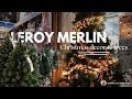 Leroy Merlin | Christmas trees &amp; lights | Lots of baubles &amp; ornaments ✨