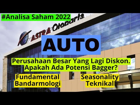 Analisa Saham AUTO. Perusahaan Spareparts Terbesar di Indonesia yang Lagi Diskon