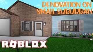 I RENOVATED THE PRE-BUILT SMALL SUBURBAN HOUSE IN BLOXBURG! | Welcome to Bloxburg
