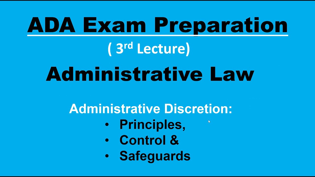 3rd Lecture Administrative Law (Administrative Discretion Principles