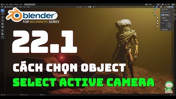 [Tự học Blender 2025] Bài 22.1:Select active camera -Tại sao không chọn đc nhiều cam?|Blender cơ bản