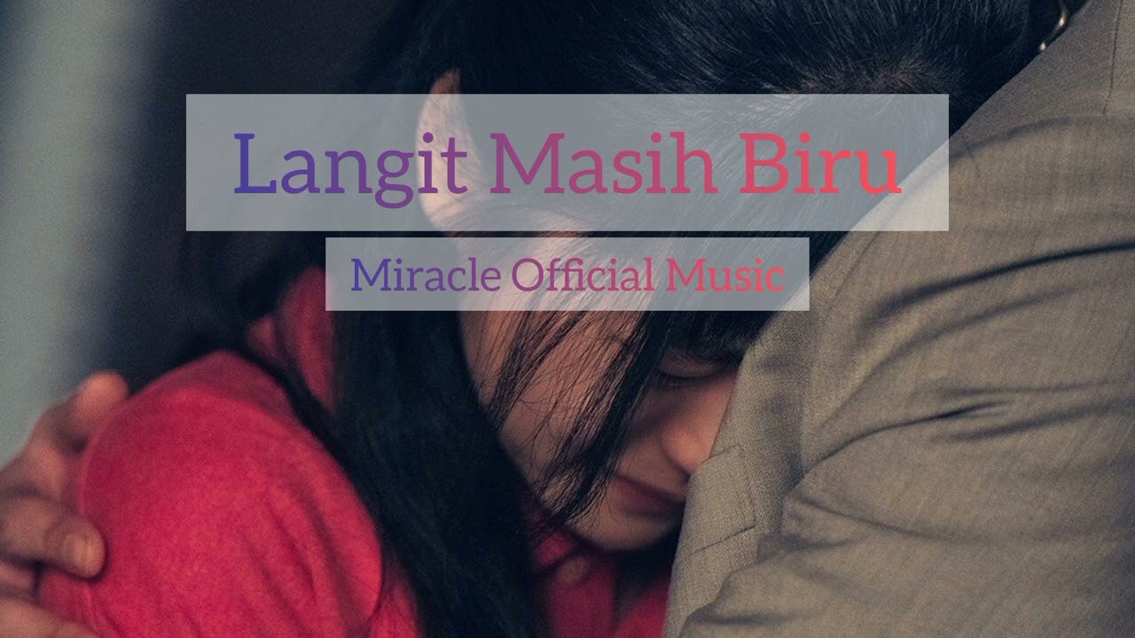 LANGIT MASIH BIRU_JHON SEME || COVER_MIRACLE OFFICIAL MUSIC