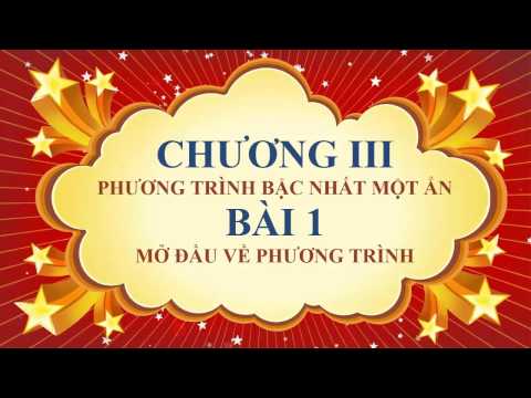 Toán học lớp 8 - Bài 1 - Mở đầu về phương trình (Đại Số )